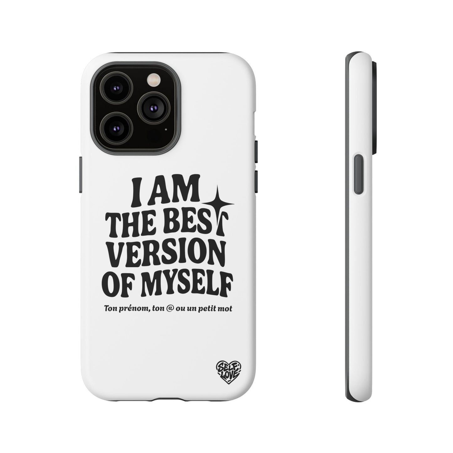 I Am The Best Version Of Myself - Coque iPhone