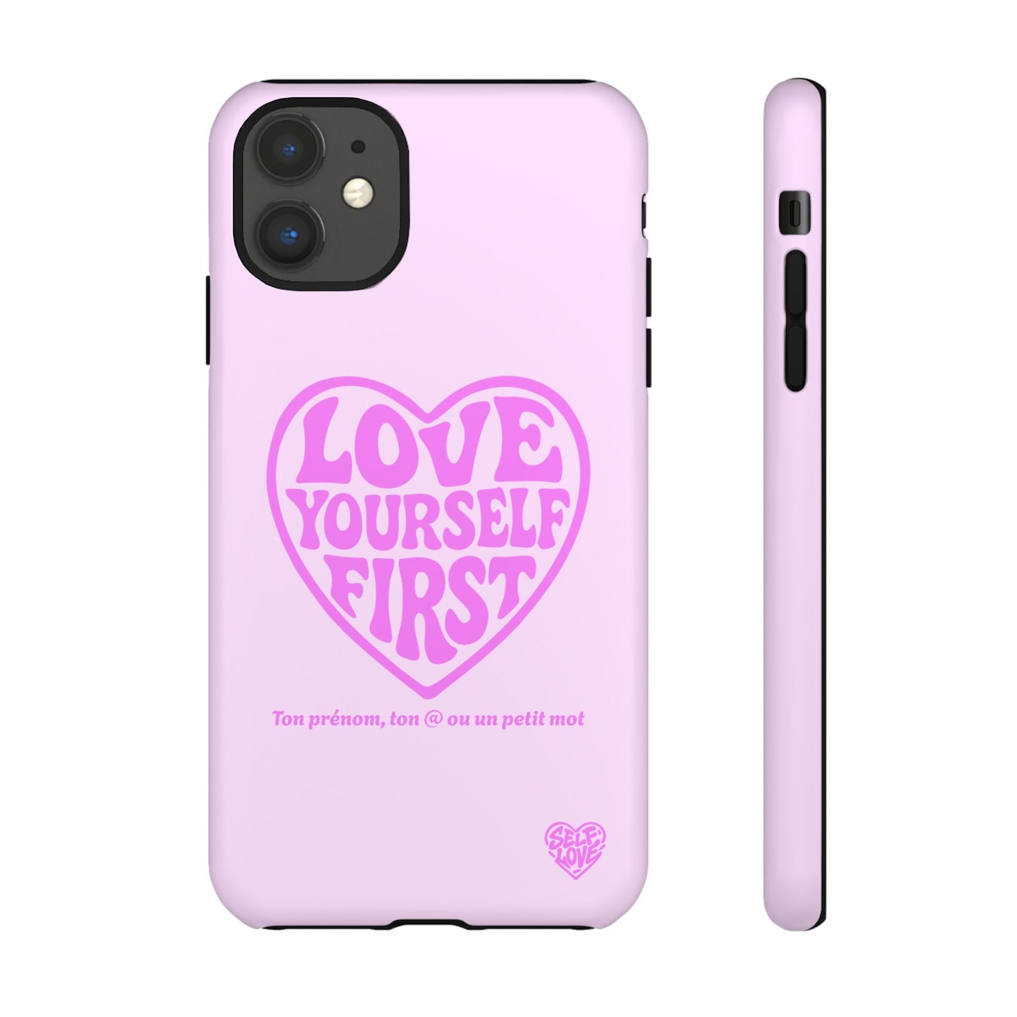Love Yourself First - Coque iPhone (rose)