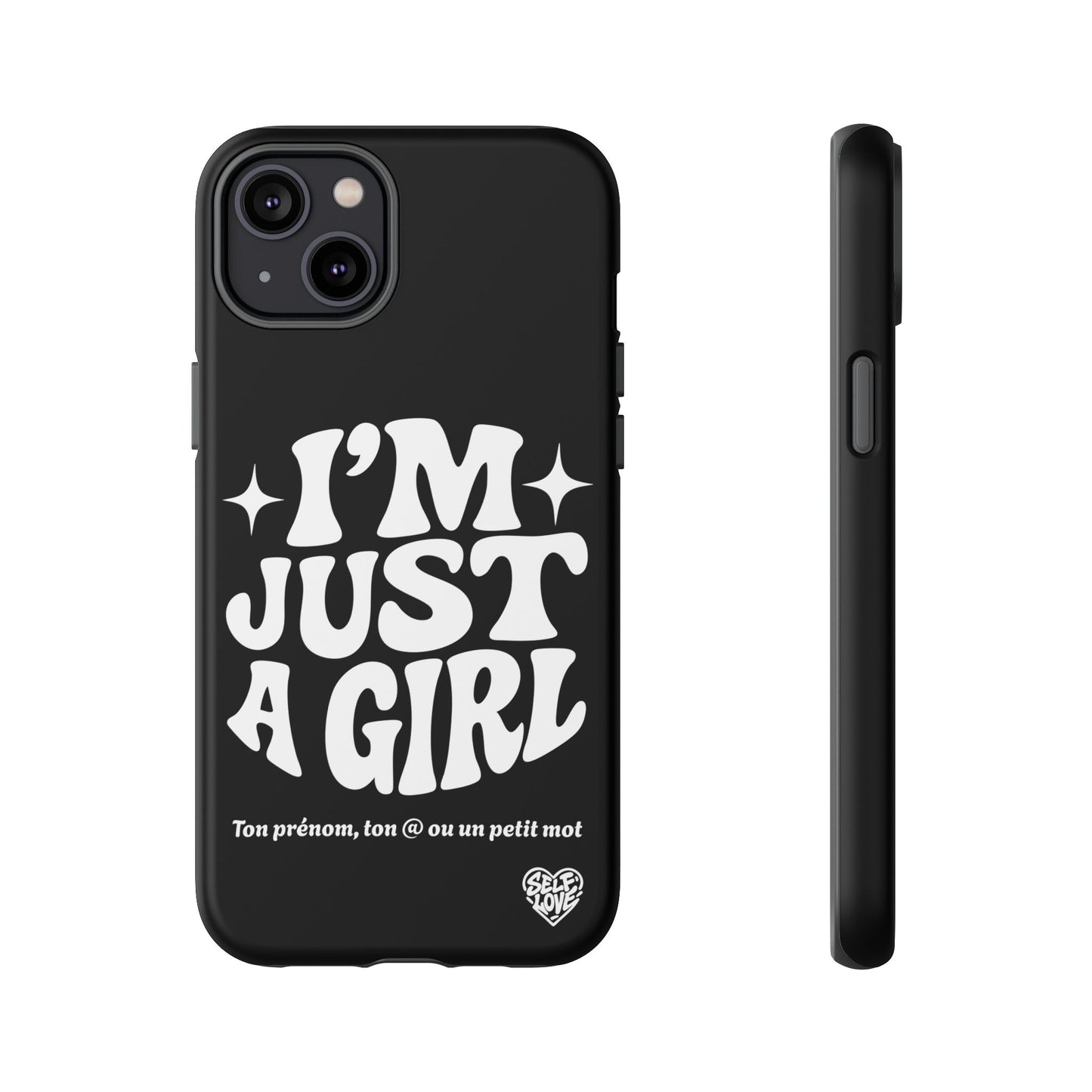 Im Just A Girl - Coque iPhone (noir)
