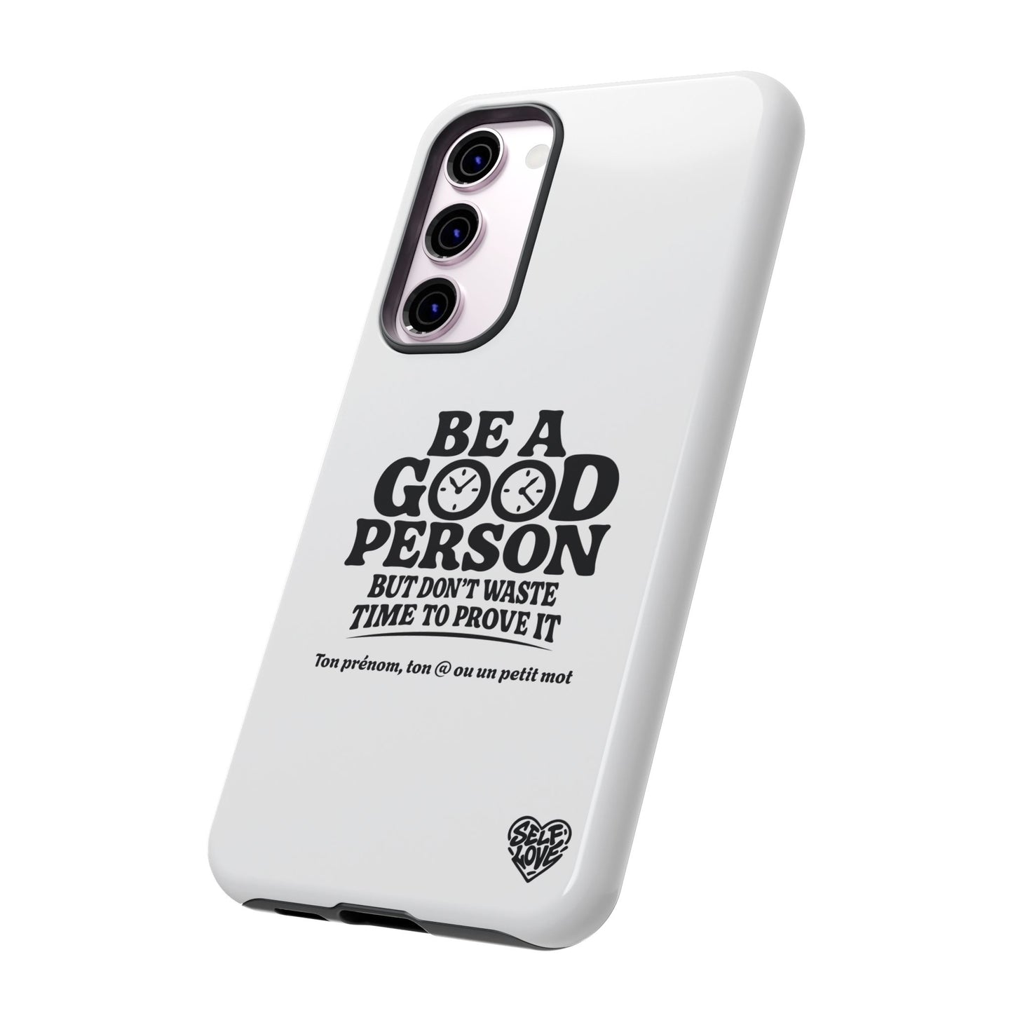 Be A Good Person - Coque Samsung (blanc)