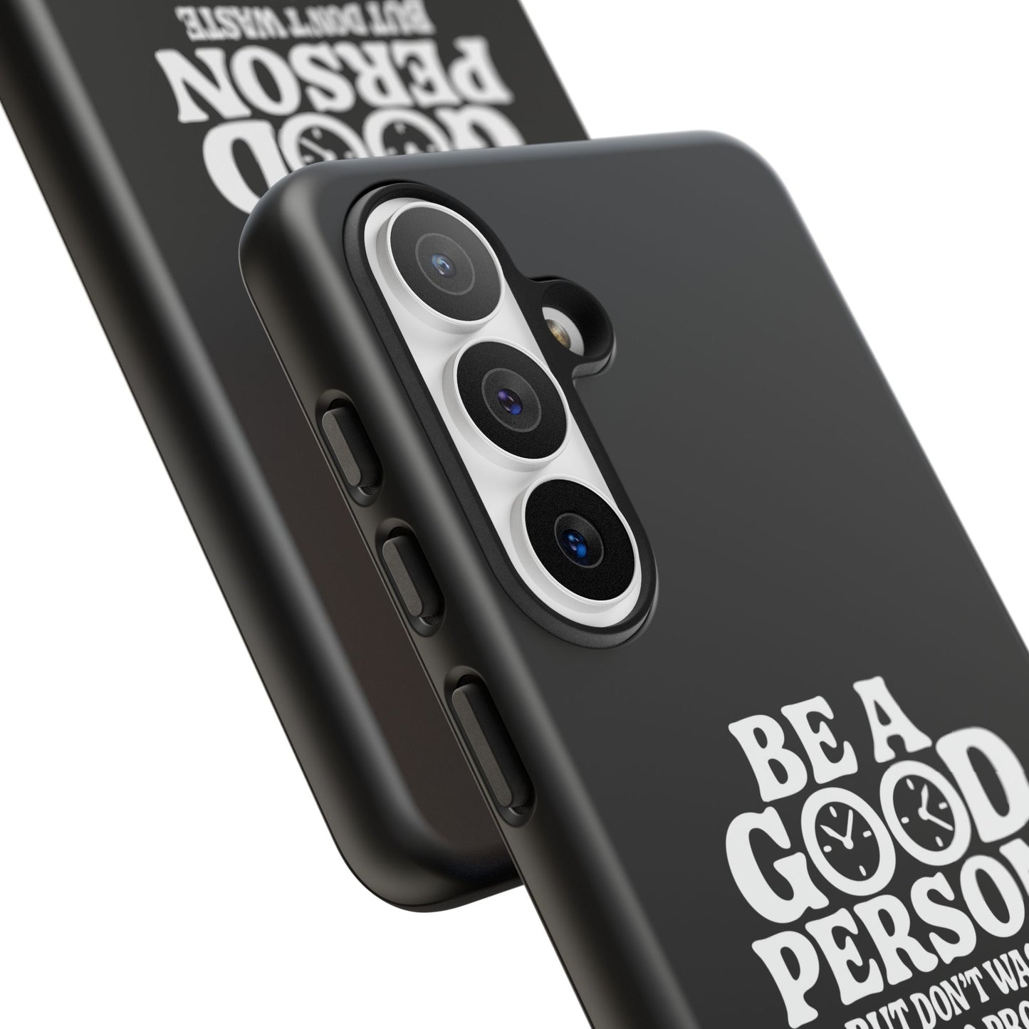 Be A Good Person - Coque Samsung
