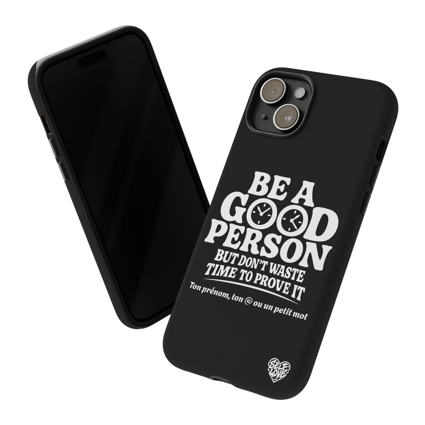 Be A Good Person - Coque iPhone