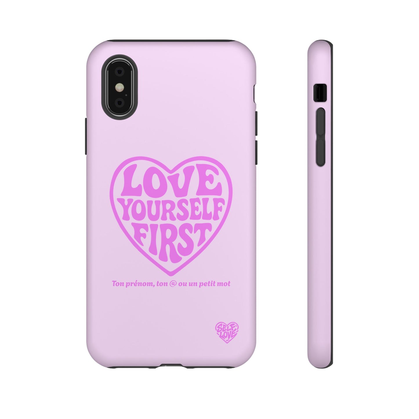 Love Yourself First - Coque iPhone (rose)