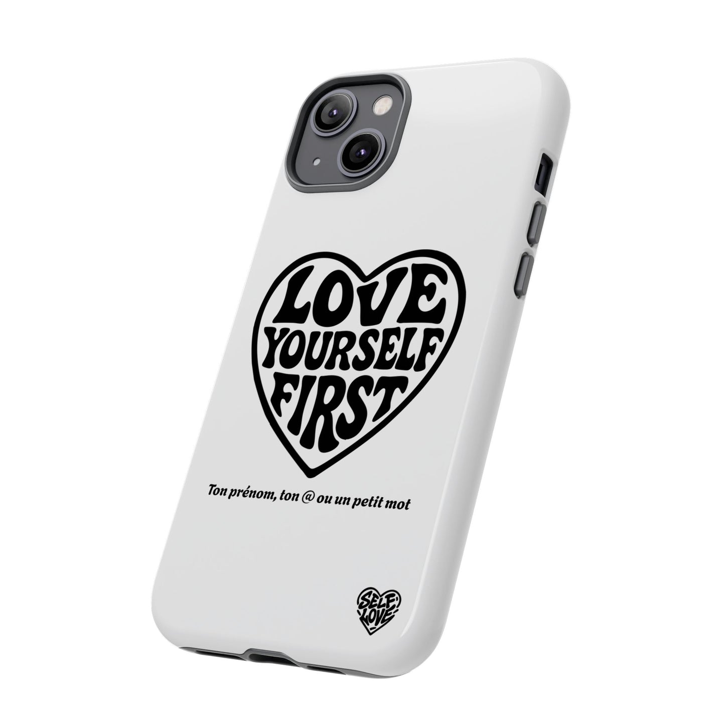Love Yourself First - Coque iPhone (blanc)