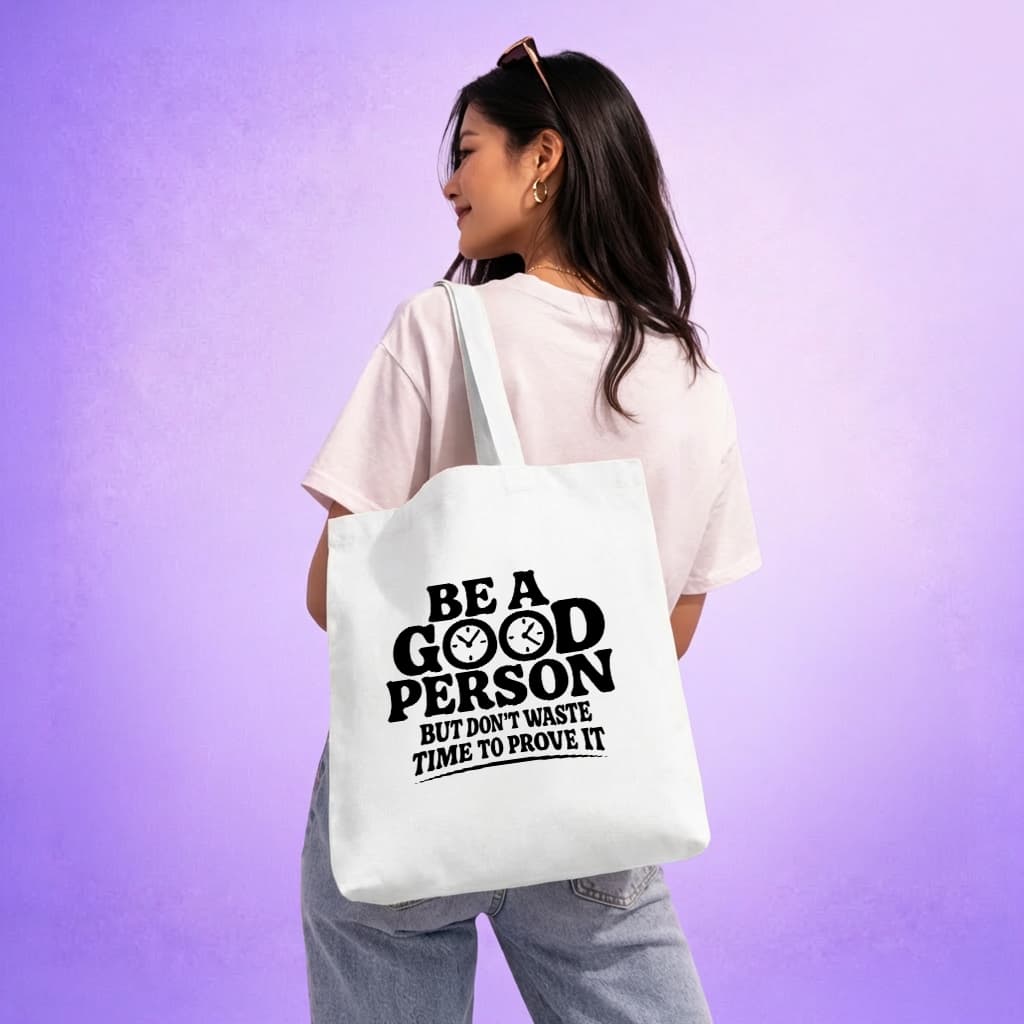 Be A Good Person - Tote bag