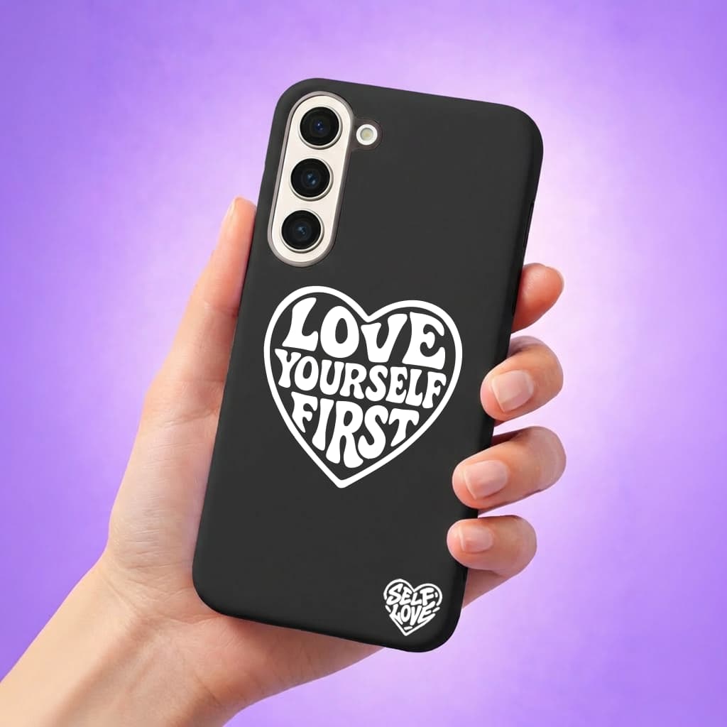 Love Yourself First - Coque Samsung
