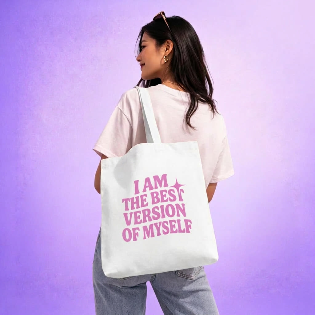 I Am The Best Version Of Myself - Tote bag