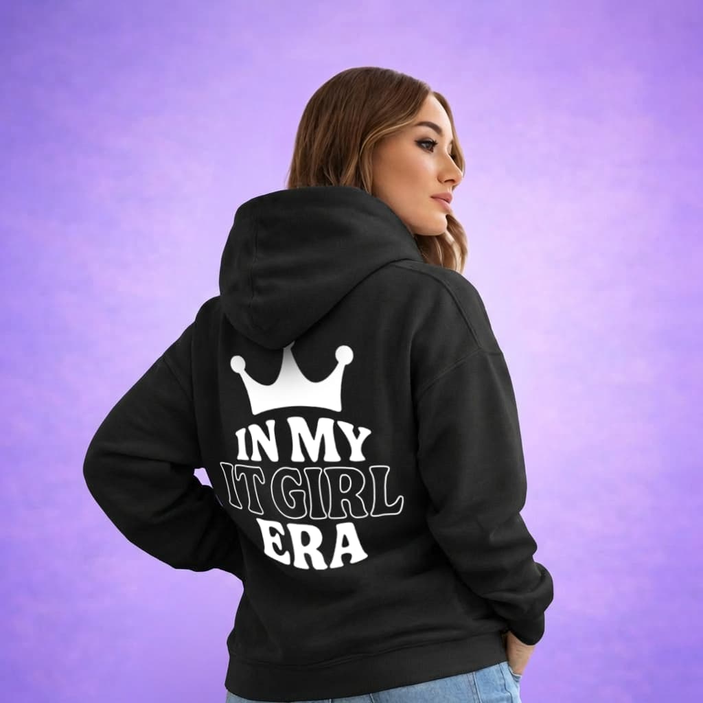In My It Girl Era - Hoodie