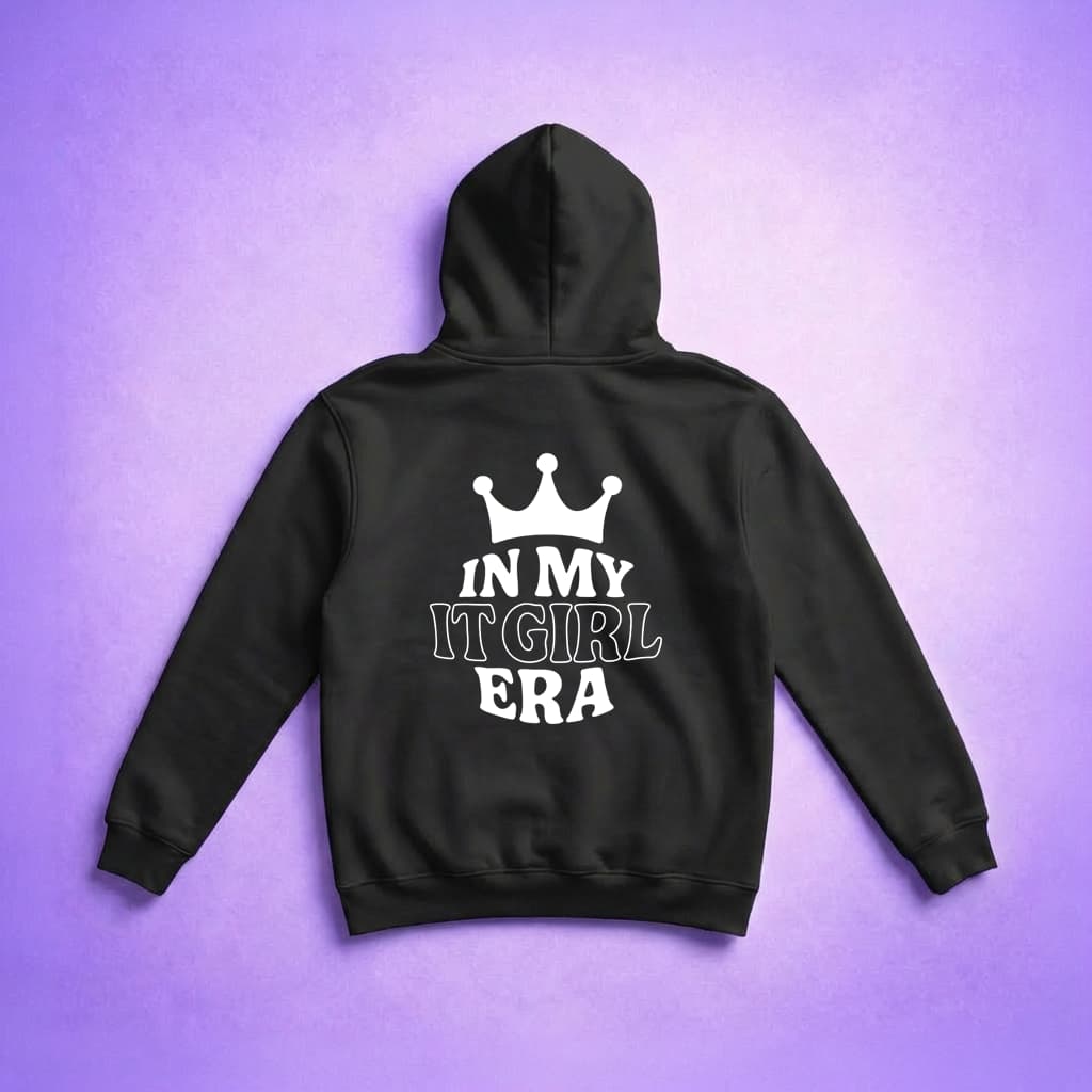 In My It Girl Era - Hoodie
