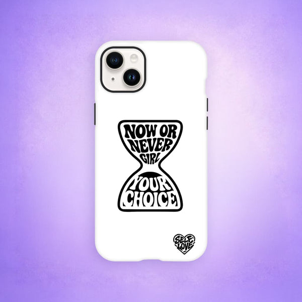 Coque de Téléphone - iPhone - Now Or Never Girl, Your Choice !