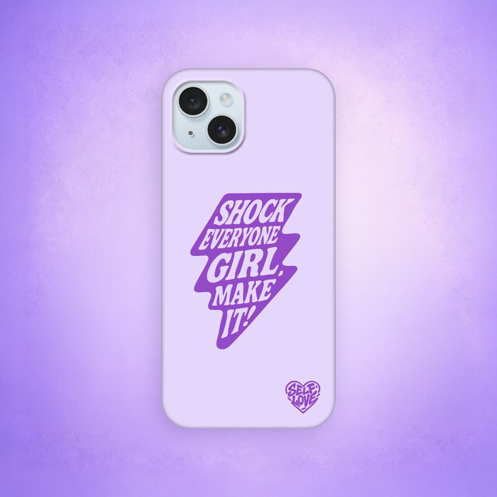 Coque de Téléphone - iPhone - Shock Everyone Girl, Make It !