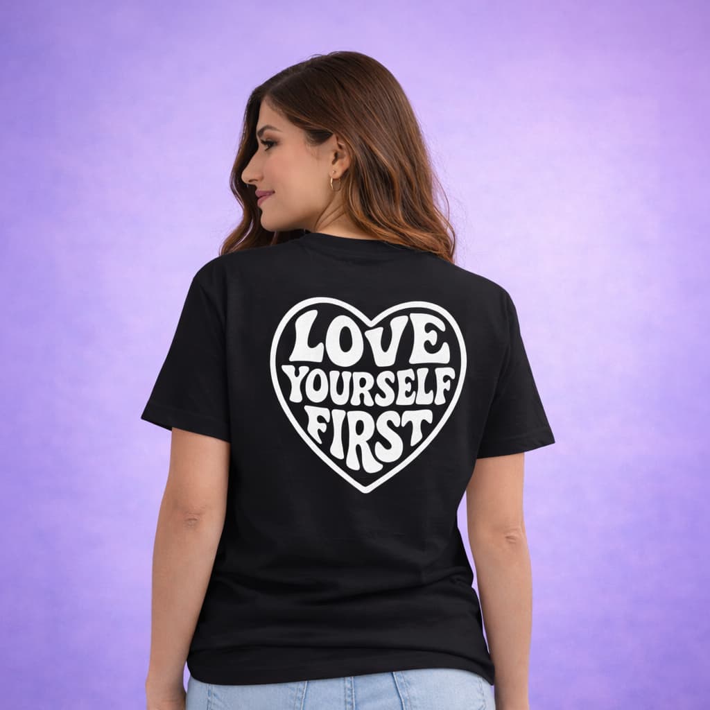 Love Yourself First - T-shirt