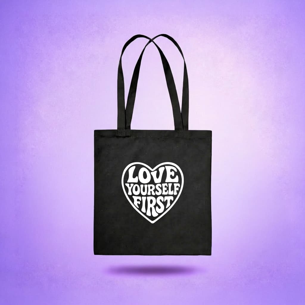 Tote Bag - Love Yourself First