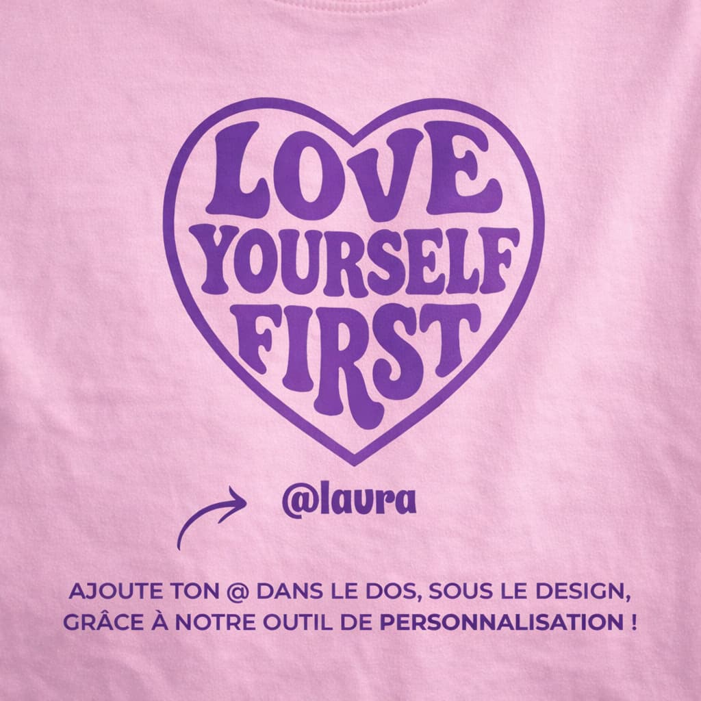 Love Yourself First - T-shirt