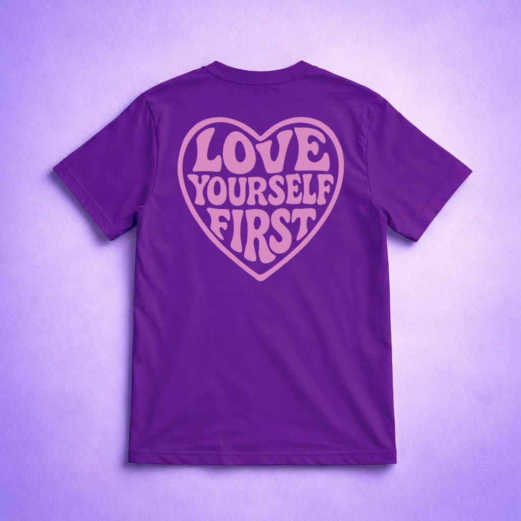 Love Yourself First - T-shirt