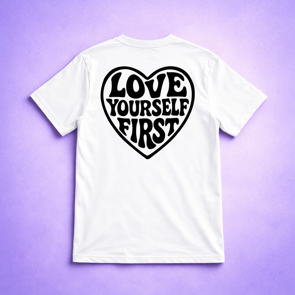 Love Yourself First - T-shirt
