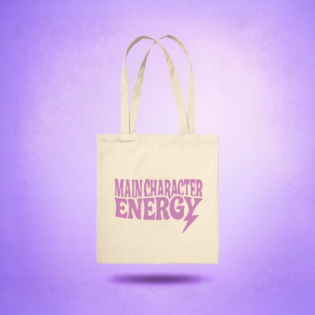 Tote Bag - Main Character Energy
