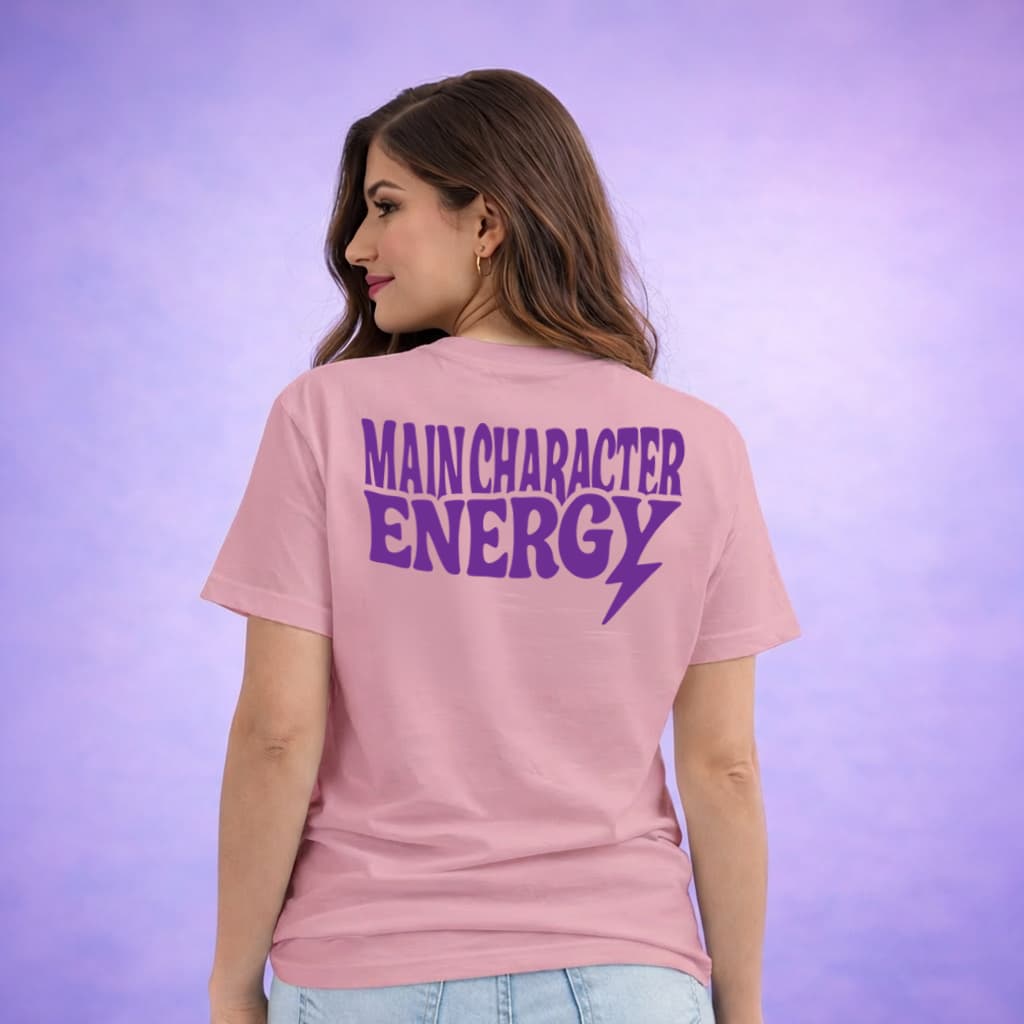 Main Character Energy - T-shirt