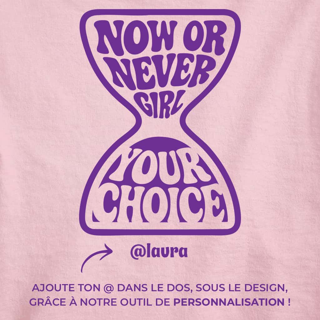 Now Or Never Girl - T-shirt
