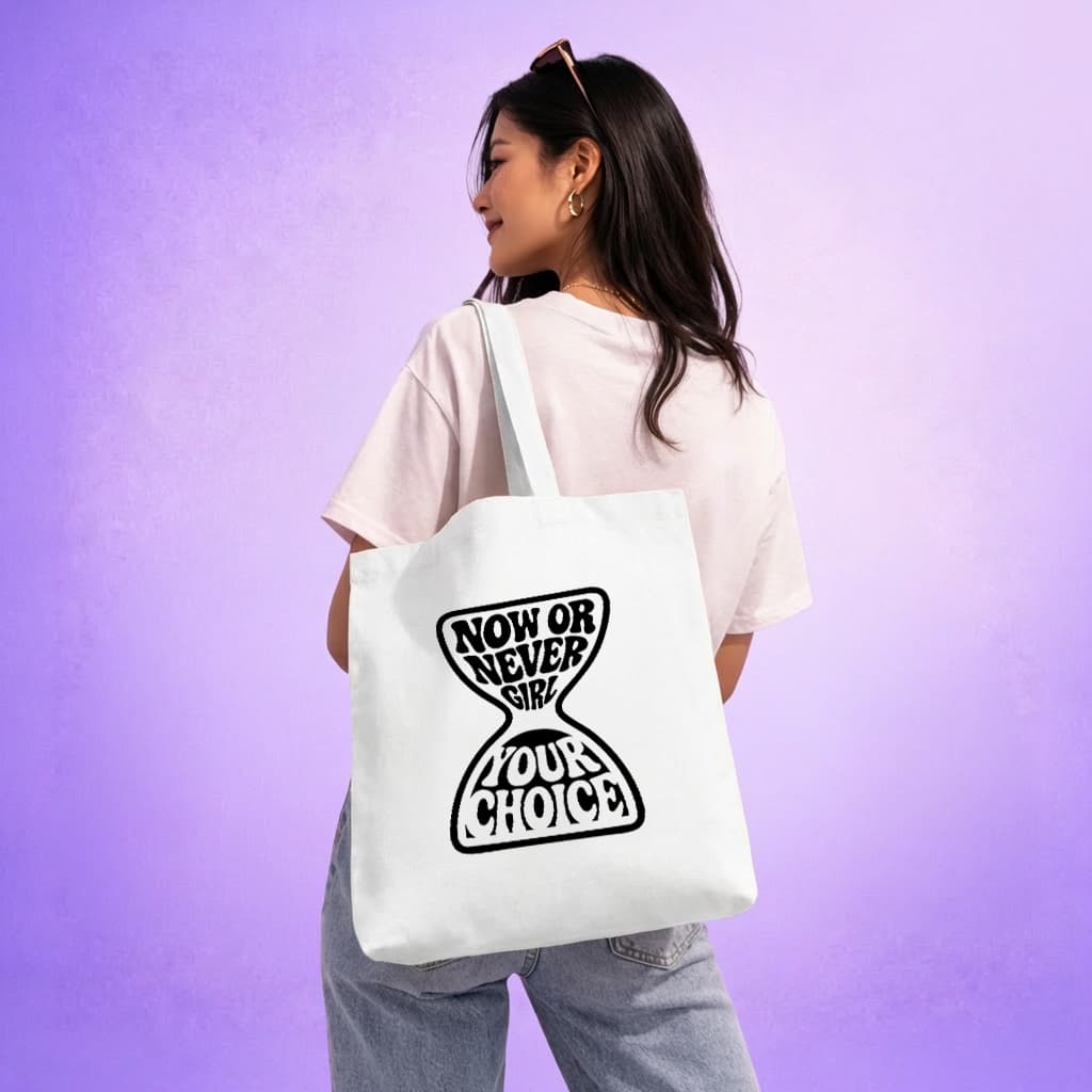 Now Or Never Girl - Tote bag