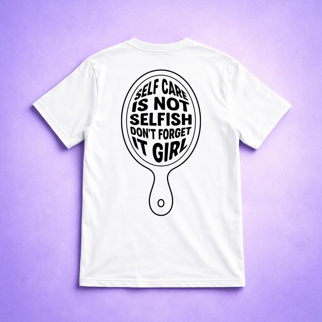 Self Care - T-shirt