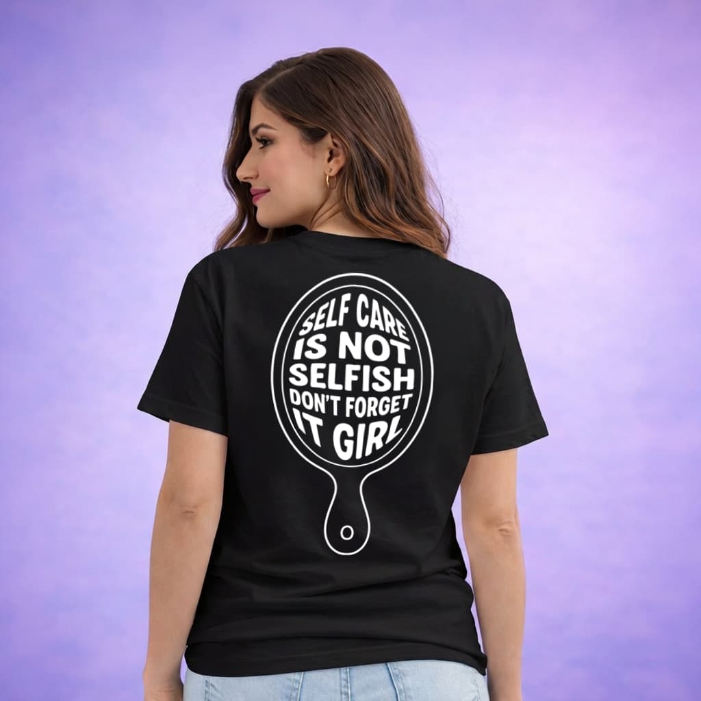Self Care - T-shirt