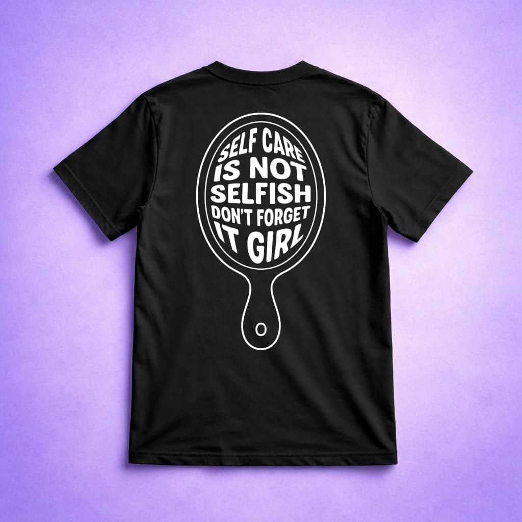 Self Care - T-shirt