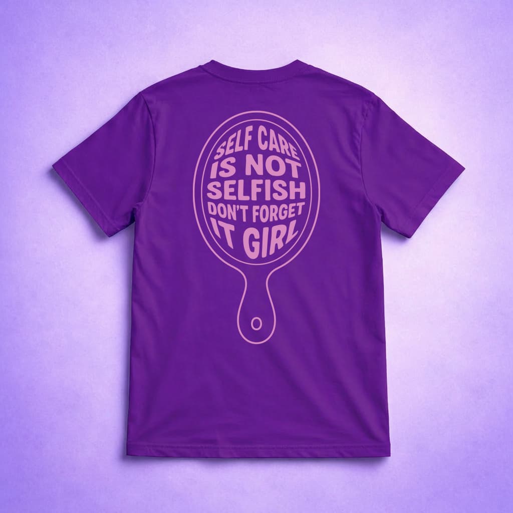 Self Care - T-shirt